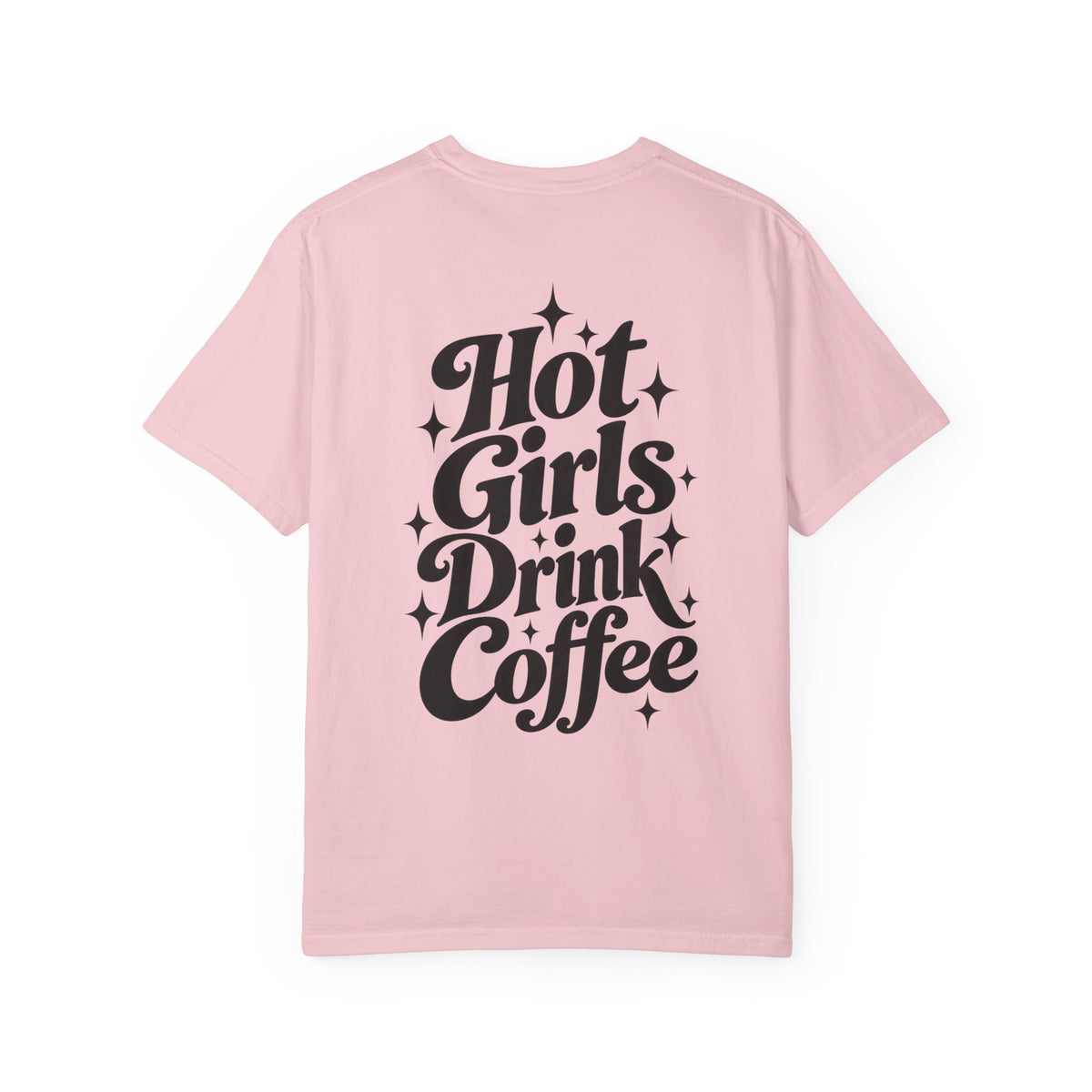 Hot Girls Drink Coffee T-Shirt — The Bean Collection Retro Coffee Tee