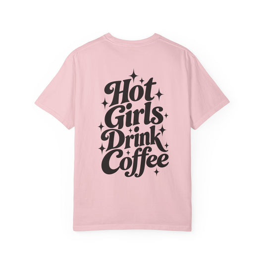 Hot Girls Drink Coffee T-Shirt — The Bean Collection Retro Coffee Tee